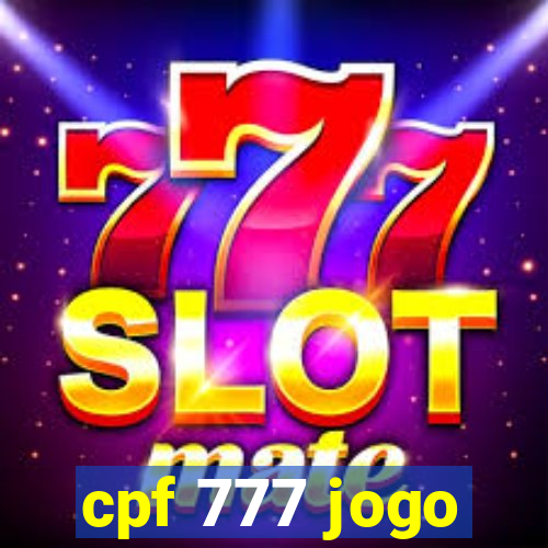 cpf 777 jogo